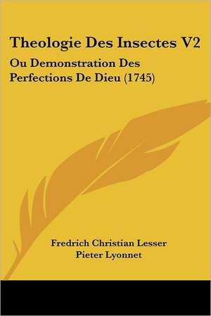 Theologie Des Insectes V2 de Fredrich Christian Lesser