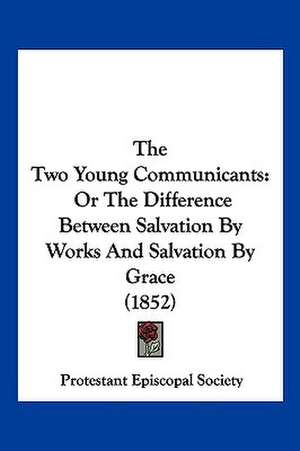 The Two Young Communicants de Protestant Episcopal Society