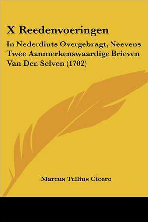 X Reedenvoeringen de Marcus Tullius Cicero