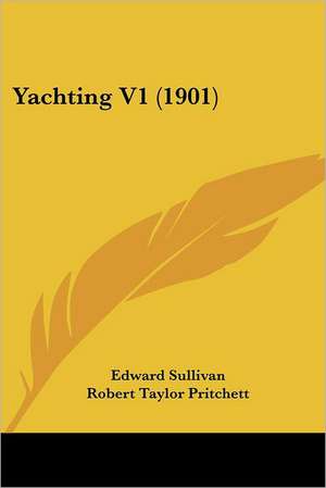 Yachting V1 (1901) de Edward Sullivan