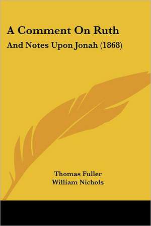 A Comment On Ruth de Thomas Fuller