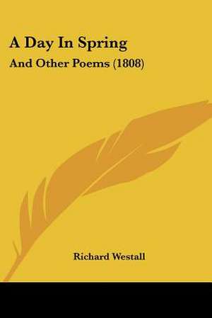 A Day In Spring de Richard Westall