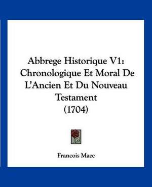 Abbrege Historique V1 de Francois Mace