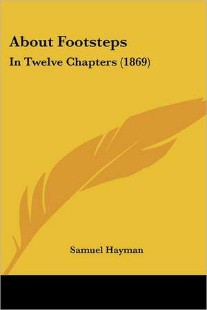 About Footsteps de Samuel Hayman