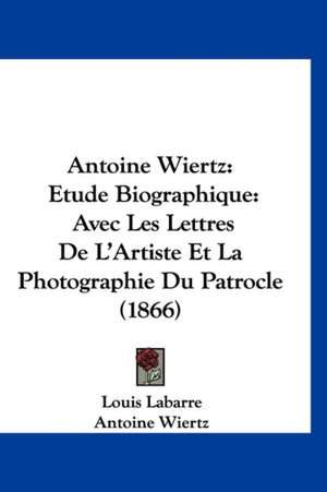 Antoine Wiertz de Louis Labarre