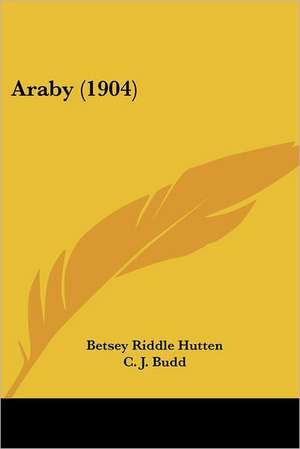 Araby (1904) de Betsey Riddle Hutten