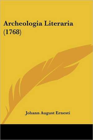 Archeologia Literaria (1768) de Johann August Ernesti