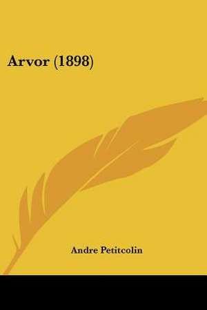 Arvor (1898) de Andre Petitcolin