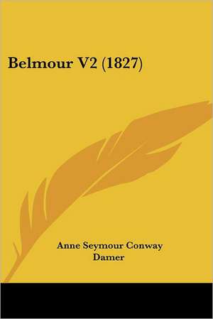 Belmour V2 (1827) de Anne Seymour Conway Damer