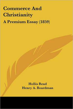 Commerce And Christianity de Hollis Read