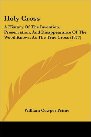 Holy Cross de William Cowper Prime