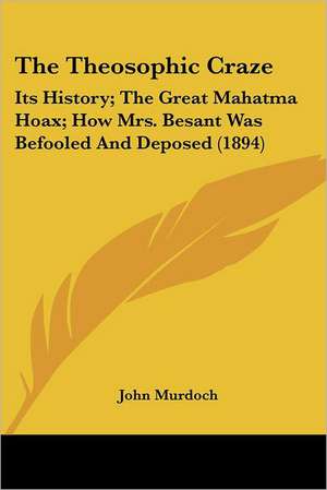 The Theosophic Craze de John Murdoch