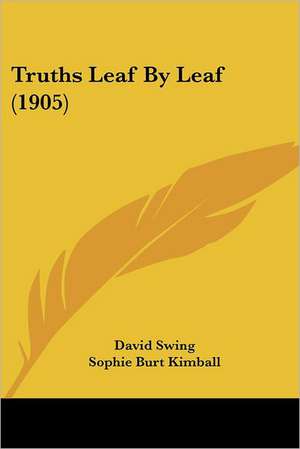 Truths Leaf by Leaf (1905) de David Swing