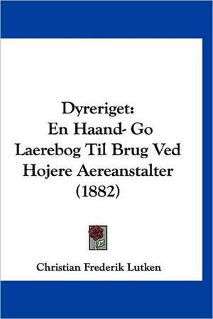 Dyreriget de Christian Frederik Lutken