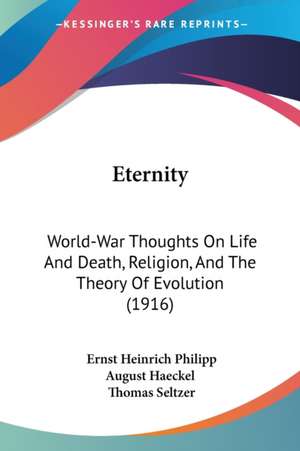 Eternity de Ernst Heinrich Philipp August Haeckel