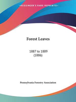 Forest Leaves de Pennsylvania Forestry Association