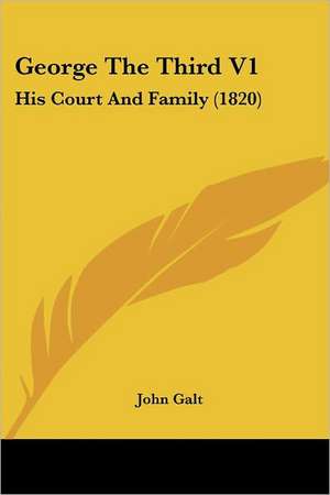 George The Third V1 de John Galt