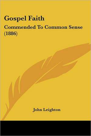 Gospel Faith de John Leighton