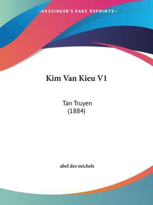 Kim Van Kieu V1 de Abel Des Michels