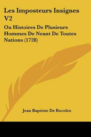 Les Imposteurs Insignes V2 de Jean Baptiste De Rocoles