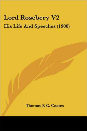 Lord Rosebery V2 de Thomas F. G. Coates