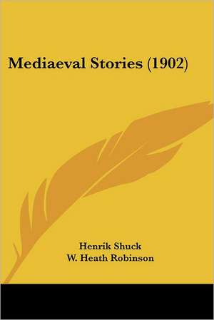 Mediaeval Stories (1902) de Henrik Shuck