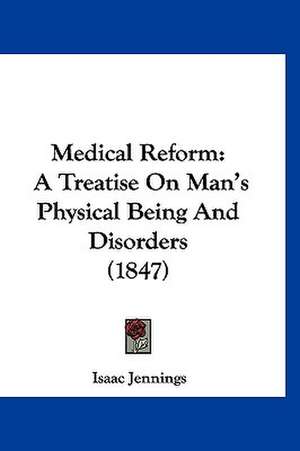 Medical Reform de Isaac Jennings