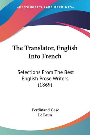 The Translator, English Into French de Ferdinand Gasc