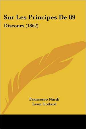 Sur Les Principes De 89 de Francesco Nardi