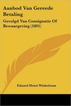 Aanbod Van Gereede Betaling de Eduard Henri Winkelman