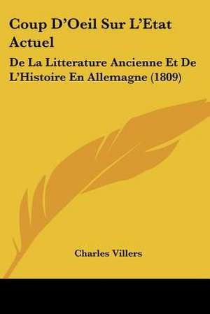 Coup D'Oeil Sur L'Etat Actuel de Charles Villers