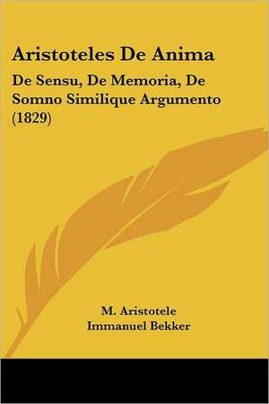 Aristoteles De Anima de M. Aristotele