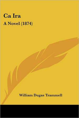 Ca Ira de William Dugas Trammell