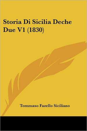 Storia Di Sicilia Deche Due V1 (1830) de Tommaso Fazello Siciliano