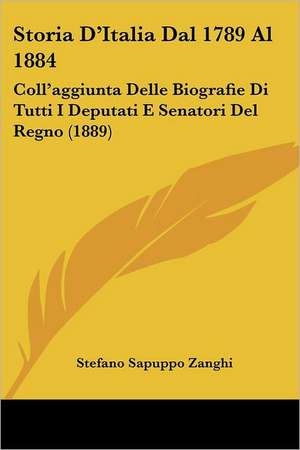 Storia D'Italia Dal 1789 Al 1884 de Stefano Sapuppo Zanghi