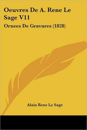 Oeuvres De A. Rene Le Sage V11 de Alain Rene Le Sage