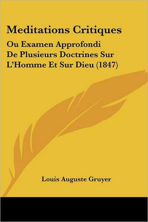 Meditations Critiques de Louis Auguste Gruyer