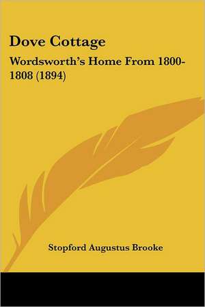 Dove Cottage de Stopford Augustus Brooke