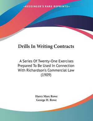 Drills In Writing Contracts de Harry Marc Rowe