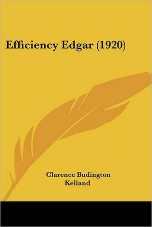 Efficiency Edgar (1920) de Clarence Budington Kelland