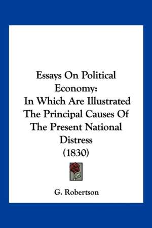 Essays On Political Economy de G. Robertson