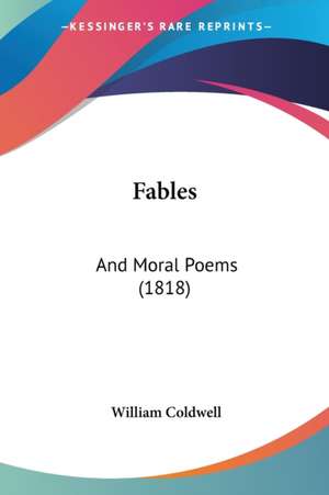 Fables de William Coldwell