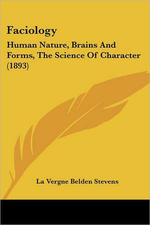 Faciology de La Vergne Belden Stevens