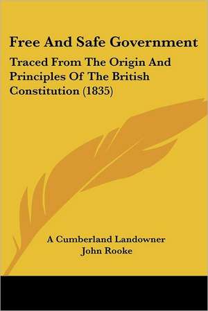 Free And Safe Government de A Cumberland Landowner