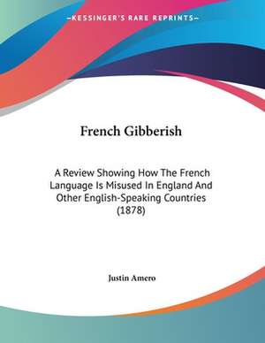 French Gibberish de Justin Amero