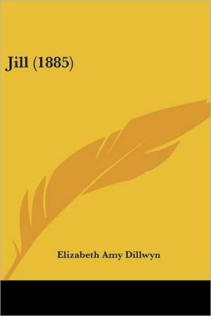 Jill (1885) de Elizabeth Amy Dillwyn