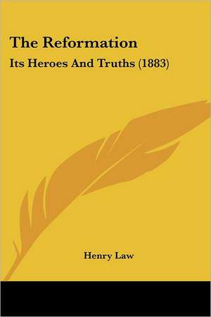 The Reformation de Henry Law