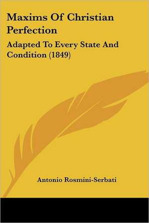 Maxims Of Christian Perfection de Antonio Rosmini-Serbati