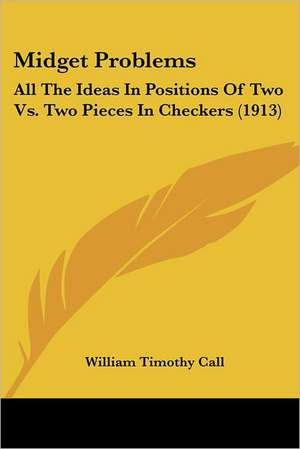 Midget Problems de William Timothy Call