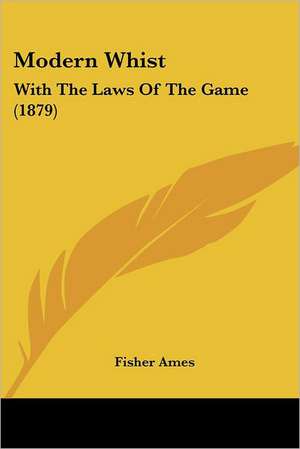 Modern Whist de Fisher Ames